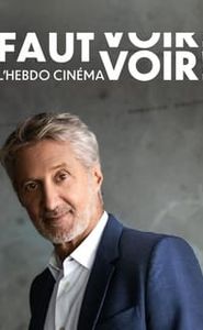 Faut Voir - L'hebdo cinéma movie