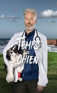 Temps de chien movie