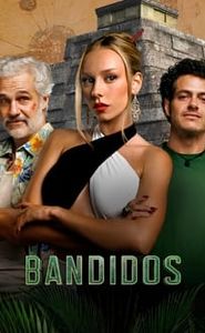 Bandidos movie