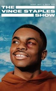 The Vince Staples Show movie