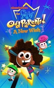 Mes parrains sont magiques : Un nouveau souhait movie