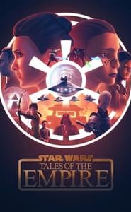 Star Wars: Tales of the Empire movie