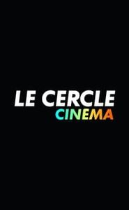 Le Cercle movie