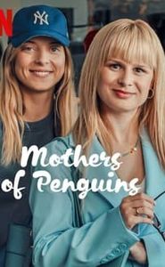 Les Mères pingouins movie