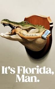It's Florida, Man. movie