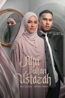 Aku Bukan Ustazah movie
