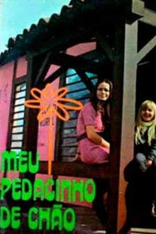 Meu Pedacinho de Chão movie