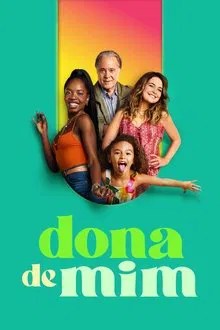 Dona de Mim movie