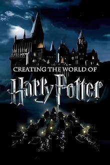 Creating the World of Harry Potter streaming vf