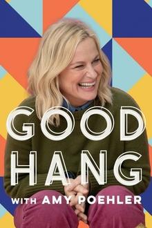 Good Hang with Amy Poehler movie