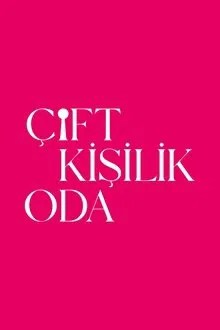 Çift Kişilik Oda movie