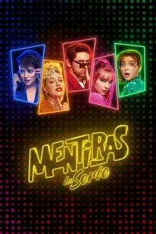 Mentiras, La Serie movie
