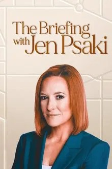 The Briefing with Jen Psaki movie