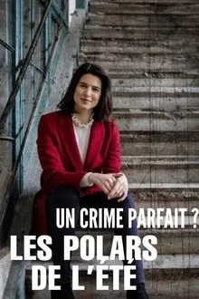 Un crime parfait ? Les polars de l’été movie