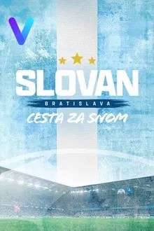 Slovan Bratislava: Cesta za snom movie