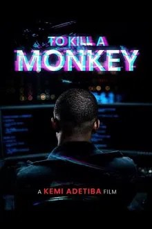 To Kill a Monkey movie