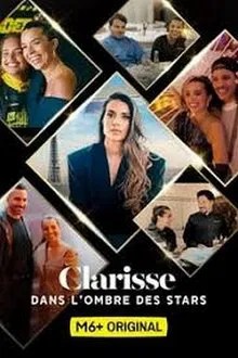Clarisse : Dans l'ombre des stars movie