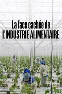 La face cachée de l'industrie alimentaire movie