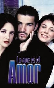 Lo Que Es el Amor movie