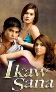 Ikaw Sana movie