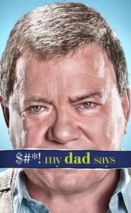 $#*! My Dad Says movie