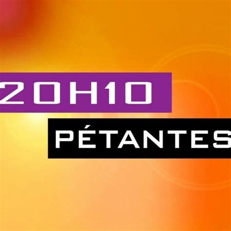 20h10 pétantes movie