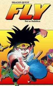 Fly - Dragon Quest : La Quete de Dai movie