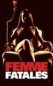 Femme Fatales movie