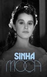 Sinhá Moça movie