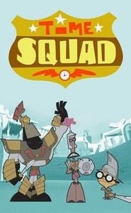 Time Squad, la patrouille du temps movie