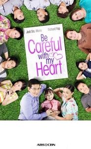 Be Careful With My Heart movie