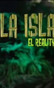 La Isla: El Reality movie