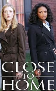 Close to Home : Juste Cause movie
