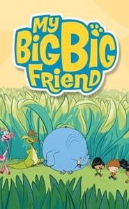 My Big Big Friend movie