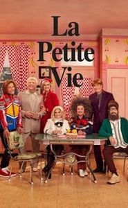 La Petite Vie movie