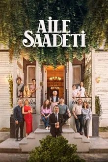 Aile Saadeti movie