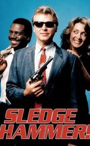 Sledge Hammer! movie