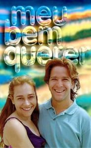 Meu Bem Querer movie