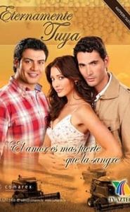 Eternamente Tuya movie