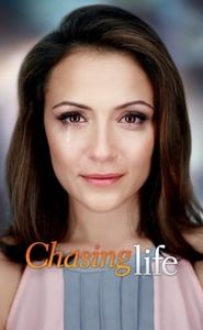 Chasing Life movie