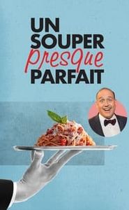 Un souper presque parfait movie