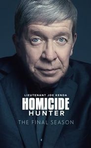Homicide Hunter: Lt Joe Kenda movie