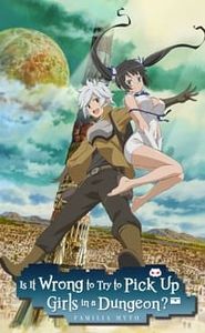 DanMachi - La légende des Familias movie