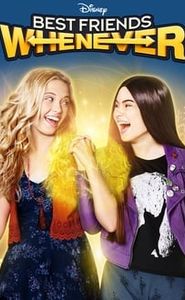 Best Friends Whenever movie
