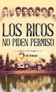 Los ricos no piden permiso movie