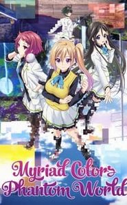 Myriad Colors Phantom World movie