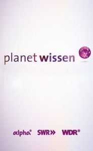 Planet Wissen movie