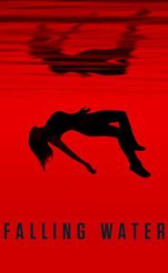 Falling Water movie