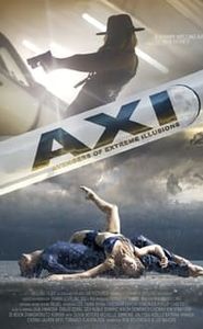 The AXI: The Avengers of eXtreme Illusions streaming vf