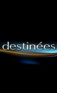 Destinées movie